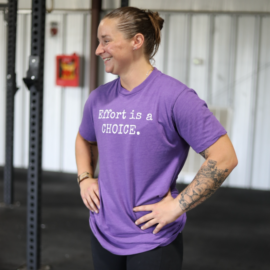 Effort is a CHOICE T-Shirt